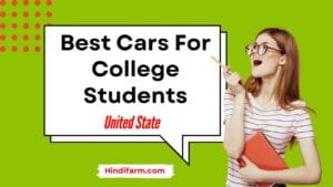 Read more about the article Best Cars For College Students